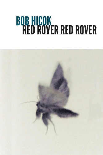 Bob Hicok Red Rover Red Rover (Paperback)Another great item from Rarewaves USA | Free delivery!