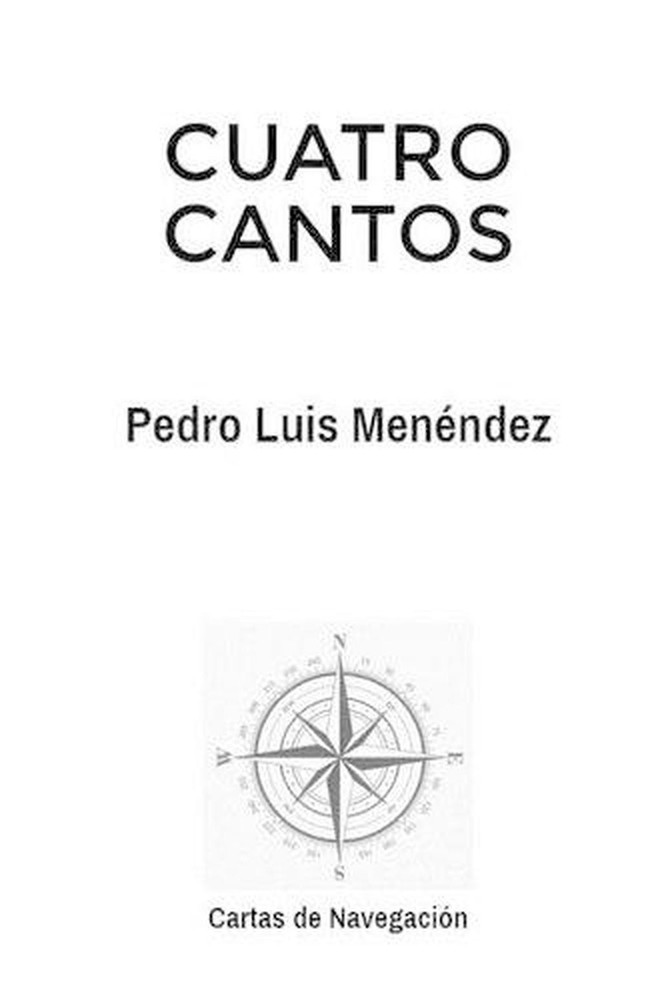Cuatro Cantos by Pedro Luis Menendez (Spanish) Paperback Book