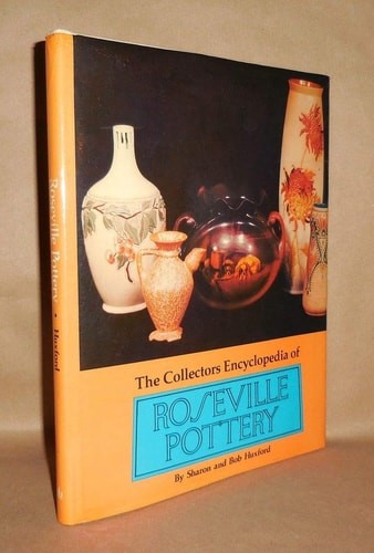 Collector's Encyclopedia of Roseville Pottery and Price Guide Is Bound in the Bo