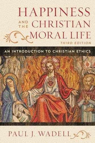 Happiness and the Christian Moral - Paperback, by Wadell Paul J. - Acceptable n