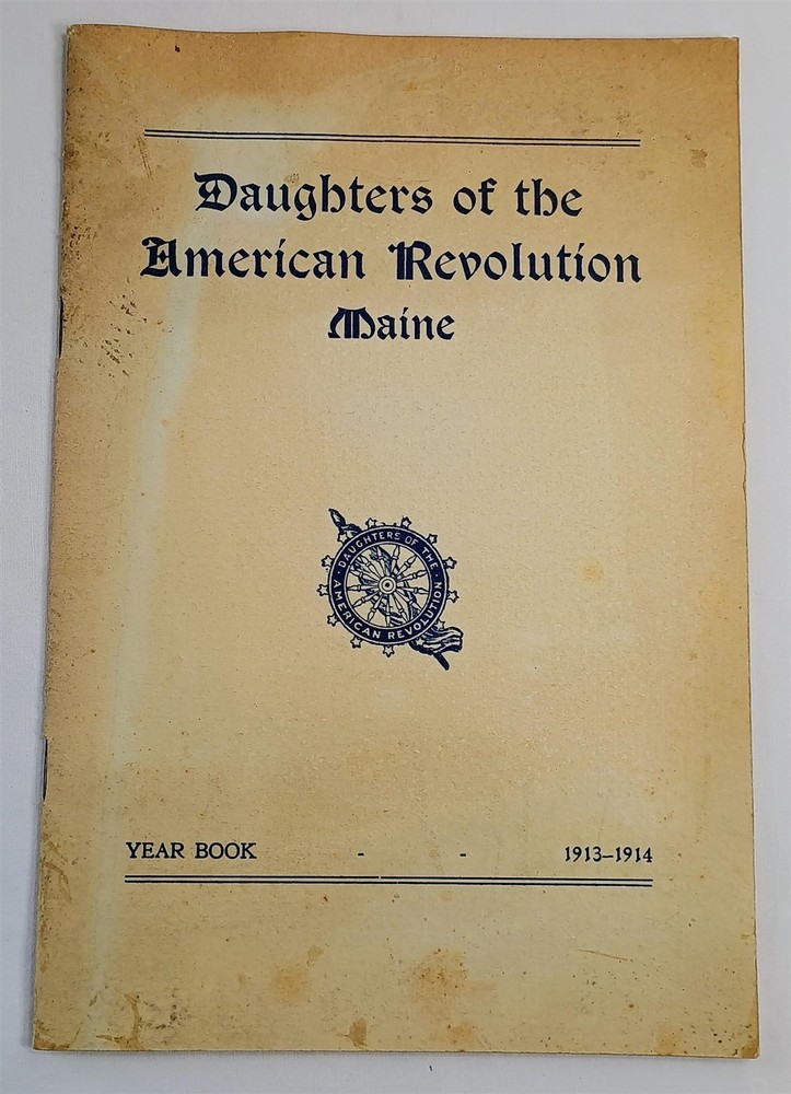 Vintage 1913 1914 Daughters of the American Revolution Maine Year Book
