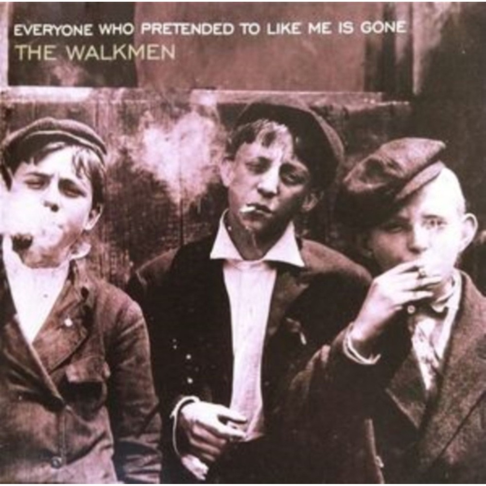 Walkmen - Everyone Who Pretended To Like Me Is Gone [New LP Vinyl]