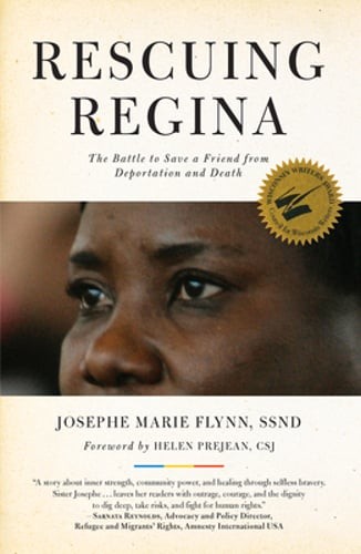 Rescuing Regina: The Battle to Save a Friend from Deportation and Death by Flynn
