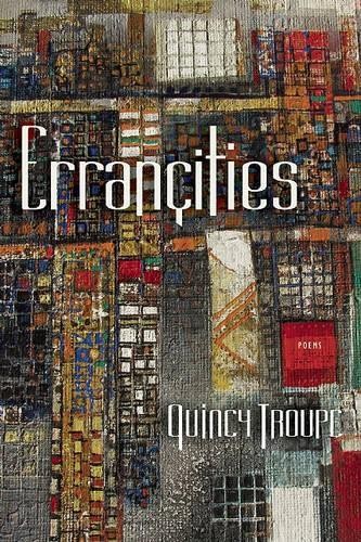Quincy Troupe Errançities (Paperback)Another great item from Rarewaves USA | Free delivery!