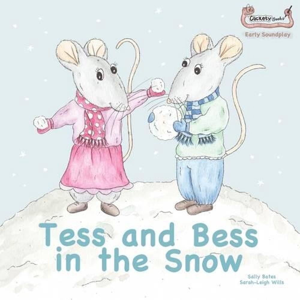 Tess and Bess in the Snow by Sally Bates (English) Paperback Book