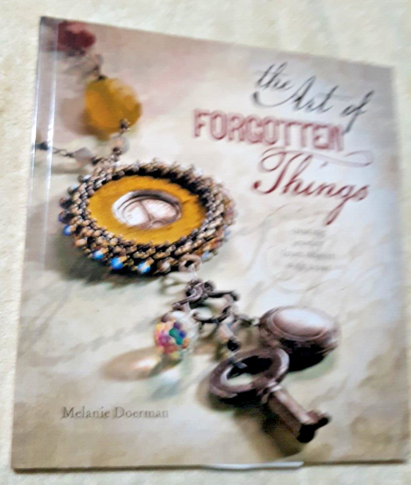 The Art of Forgotten Things Creating Jewelry from Objects From the Past Doerman
