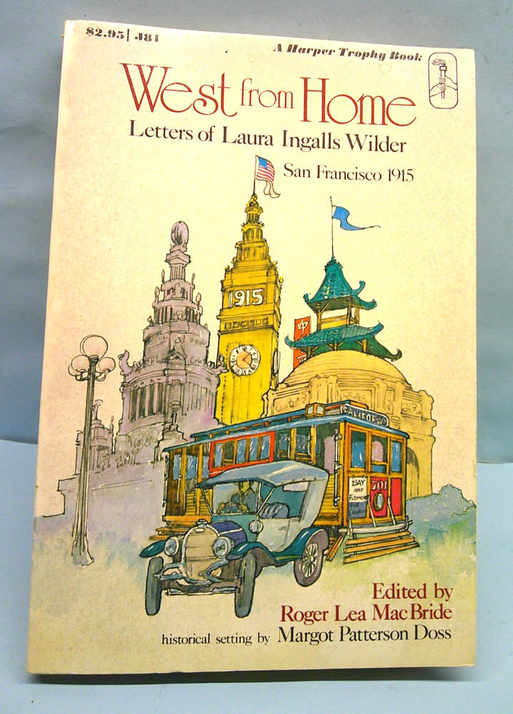 West from Home San Francisco 1915 Laura Ingalls Wilder 1976 Edition Harper & Row
