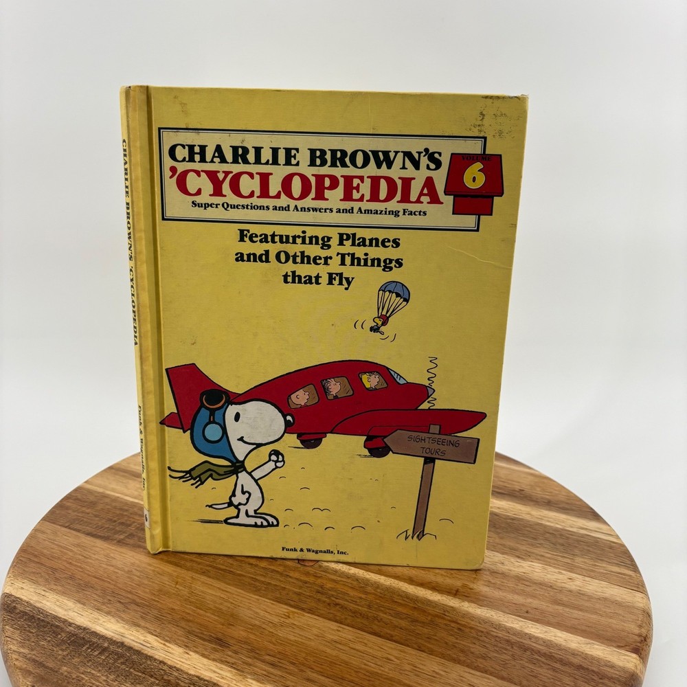 Charlie Brown's 'Cyclopedia Volume 6 Planes & Other Things That Fly Kids
