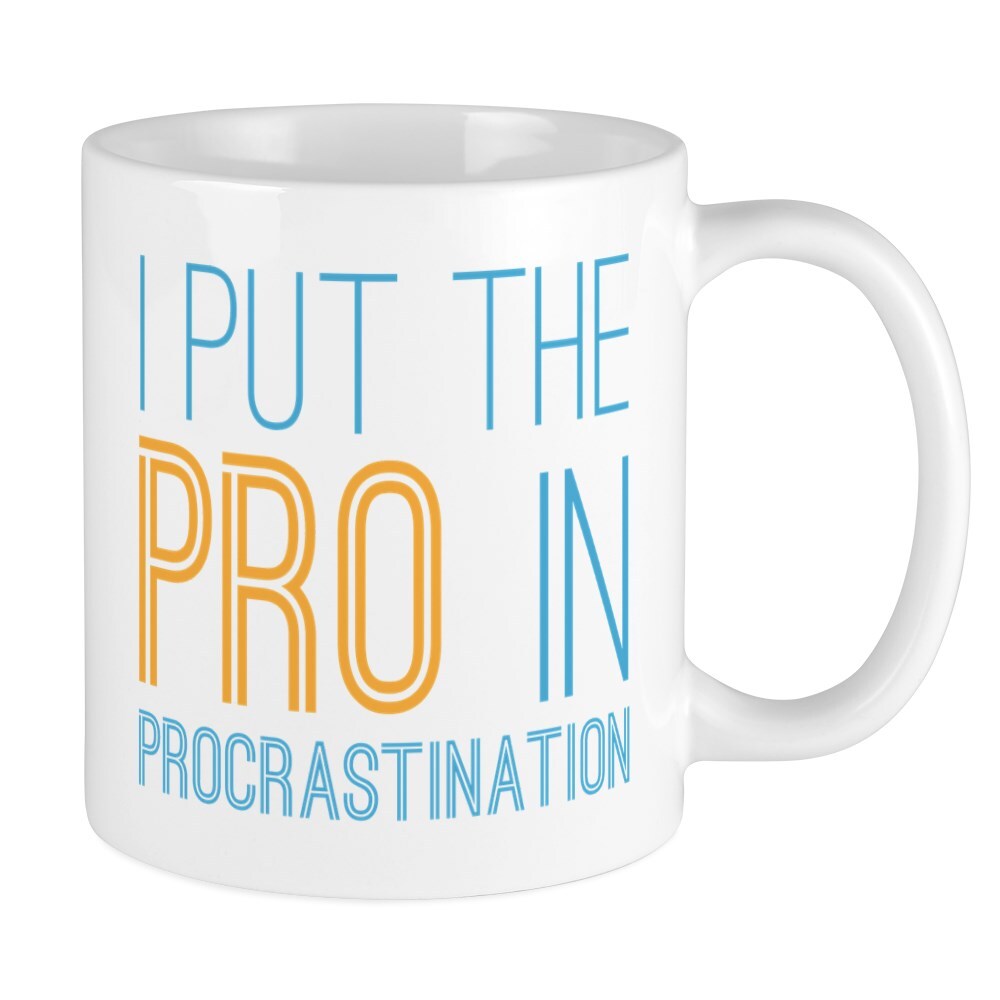 CafePress Procrastination PRO Mug 11 oz Ceramic Mug (1220819368)
