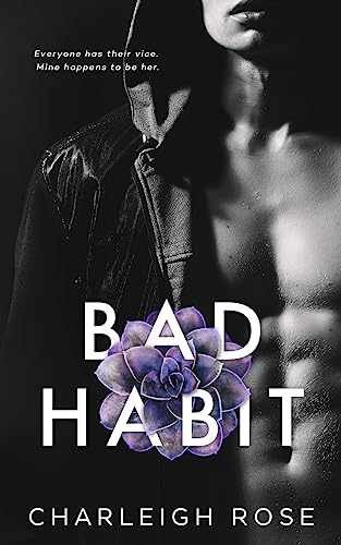 Bad Habit (Bad Love) - Paperback, by Rose Charleigh - Very Good
