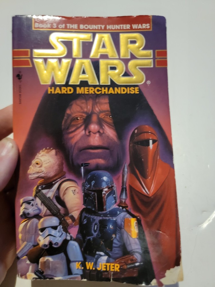 Star Wars: Hard Merchandise - Book 3 of the Bounty Hunter Wars PB novel JETER