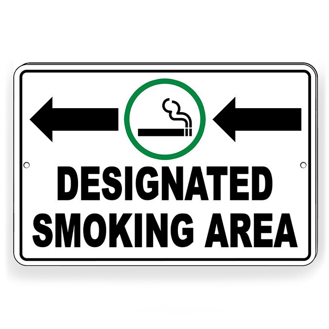 Designated Smoking Area Arrows Left Metal Sign Or Decal 6 SIZES SPP005