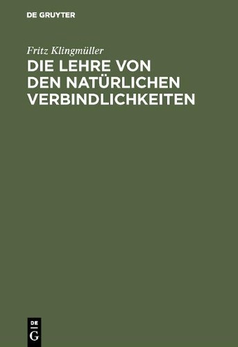 Fritz Klingmüller Die Lehre von den natürlichen Verbindlichkeiten (Hardback)Another great item from Rarewaves USA | Free delivery!