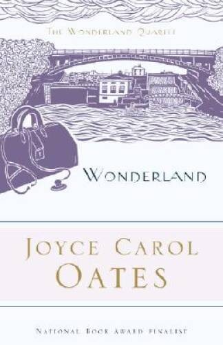 Wonderland (Modern Library Paperbacks) - Paperback By Oates, Joyce Carol - GOOD