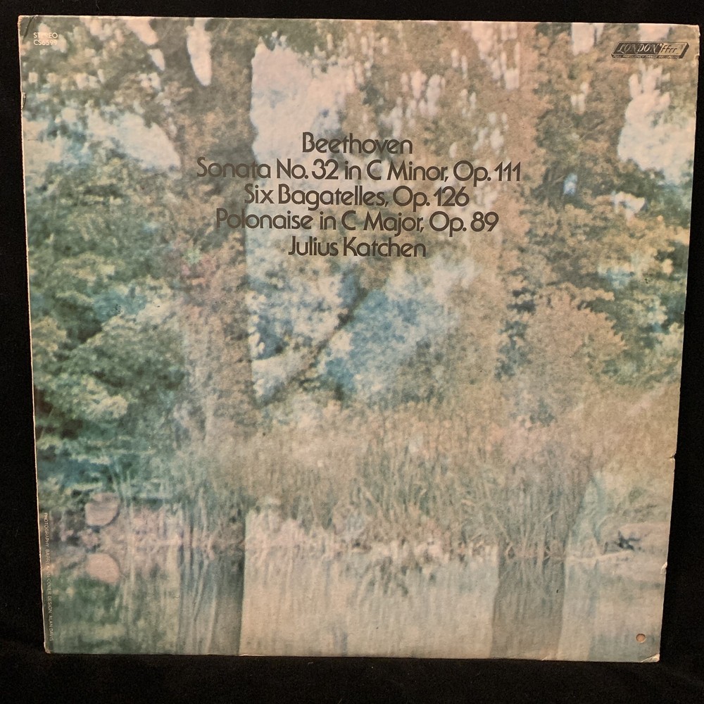 LONDON CS 6599 BEETHOVEN Sonata #32, Bagatelles - KATCHEN - ST LP 11 o'clock