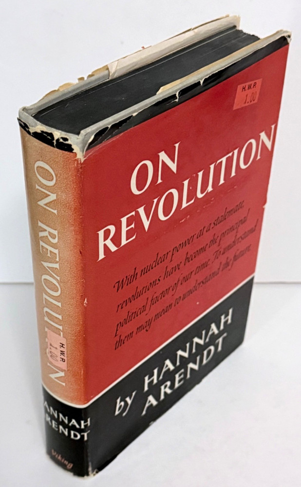 On Revolution by Hannah Arendt The Viking Press 1963 Third Printing HC DJ