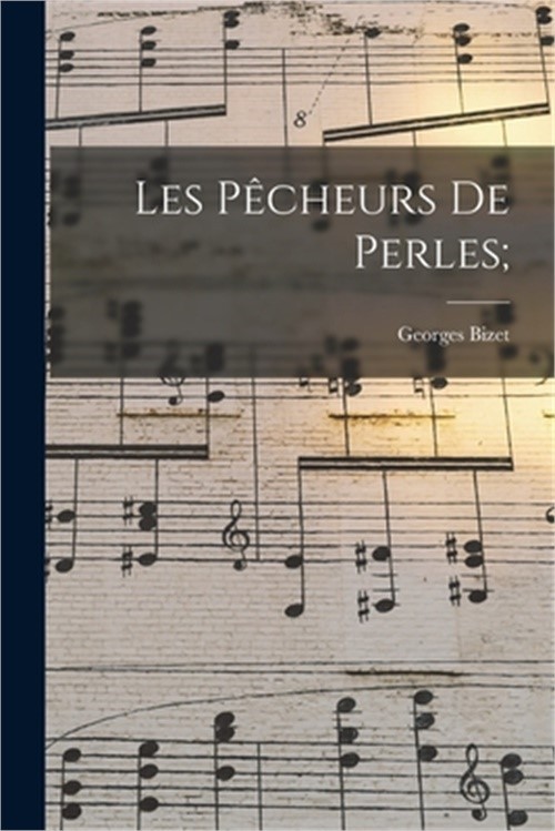 Les p�cheurs de perles; (Paperback or Softback)