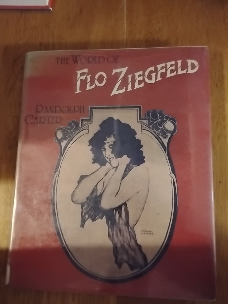 The World Of Flo Ziegfeld