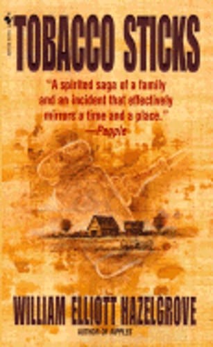 Tobacco Sticks by William Elliott Hazelgrove: Used
