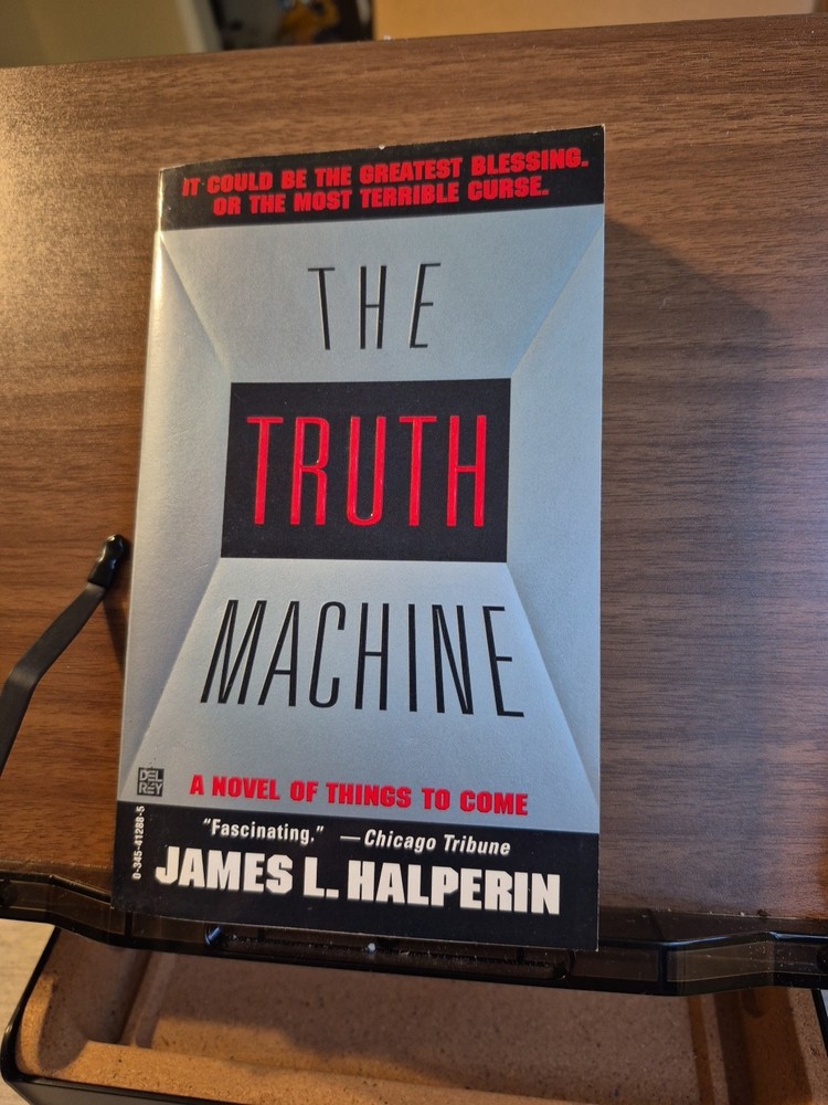 Truth Machine : A Novel of Things Come by James L. Halperin (1997, Mass Market)