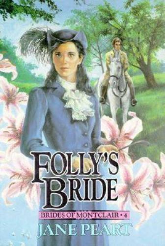 Folly's Bride by Jane Peart (1990, Trade Paperback)