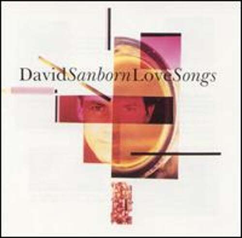 Love Songs by David Sanborn: Used