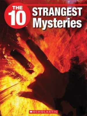 The 10 Strangest Mysteries - Paperback, by Coghill Judy; Wilhelm - Very Good
