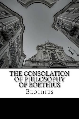 Beothius The Consolation of Philosophy of Boethius (Paperback)Another great item from Rarewaves USA | Free delivery!