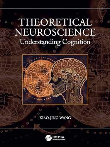 Theoretical Neuroscience: - Paperback, by Wang Xiao-Jing - Very Good