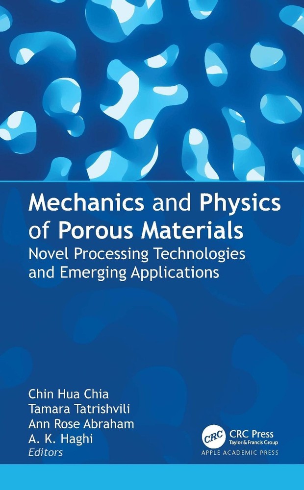 Mechanics and Physics of Porous Materials: Novel Processing Technologies and Eme