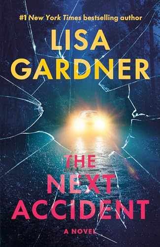 The Next Accident: A Novel (FBI - Paperback, by Gardner Lisa - Very Good