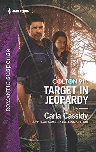 Colton 911: Target in Jeopardy (Colton - Paperback, by Cassidy Carla - Very Good