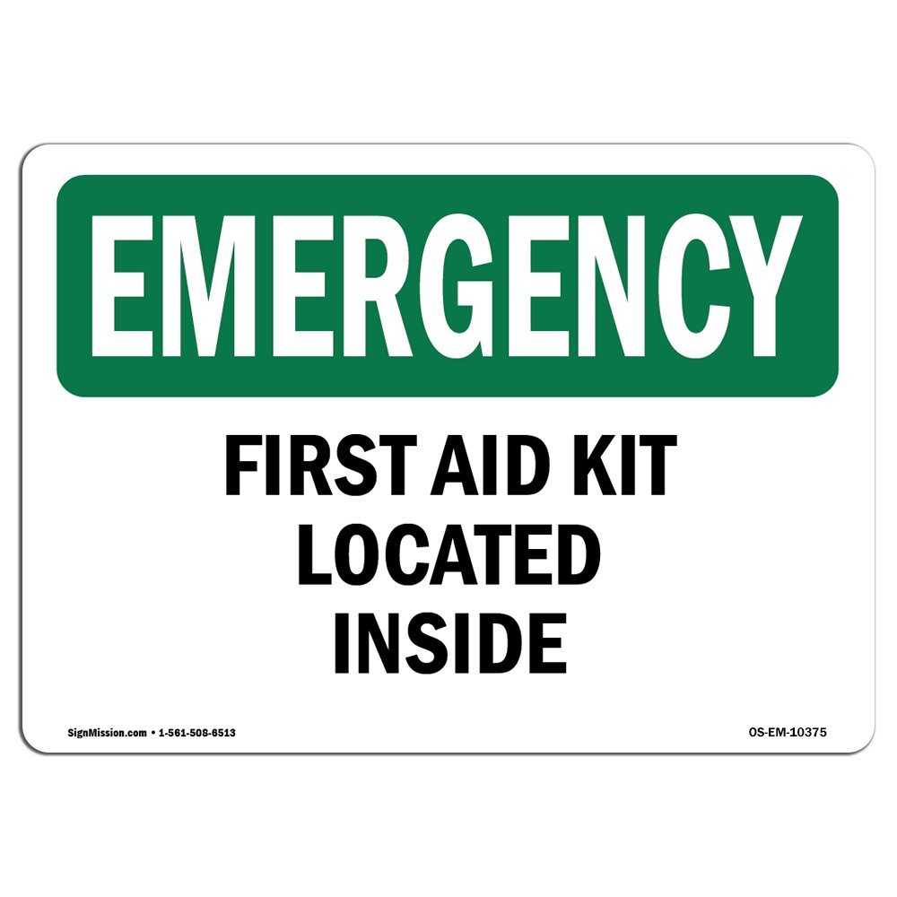 OSHA Sign - First Aid Kit Located Inside | Rigid Plastic Sign | Protect Your ...