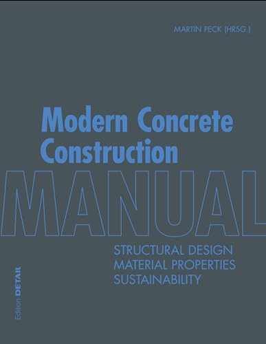 Modern Concrete Construction Manual: - Hardcover, by Peck Martin - Good