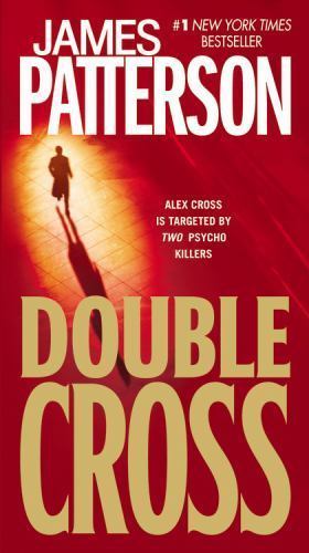 Double Cross by James Patterson (2008, Mass Market)