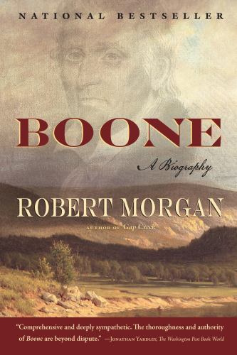 Boone: A Biography (Shannon Ravenel Books (Paperback)) by Robert Morgan
