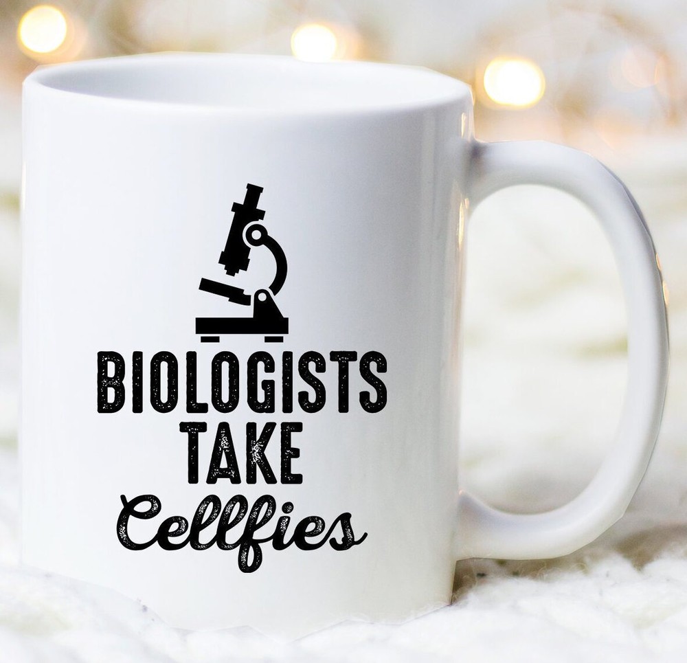 Biologist Cellfies Mug Science Humor Gift for Biology Teacher or Student