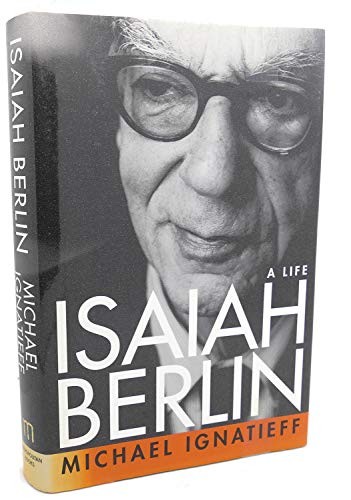 Isaiah Berlin: a Life, Ignatieff, Michael