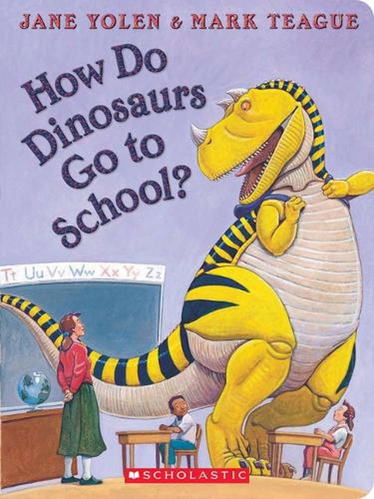 How Do Dinosaurs Go to School? by Jane Yolen (English) Board Book Book