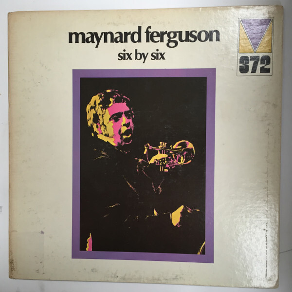 Maynard Ferguson - Six By Six (LP, Promo) (Very Good Plus (VG+)) - 2193692882