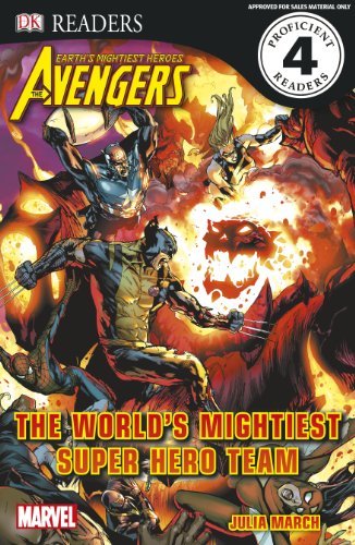 The World's Mightiest Super Hero Team. (DK Readers Level 4) By J