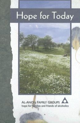 Hope for Today Hardcover by Alcoholics Anonymous World 2002 Edition