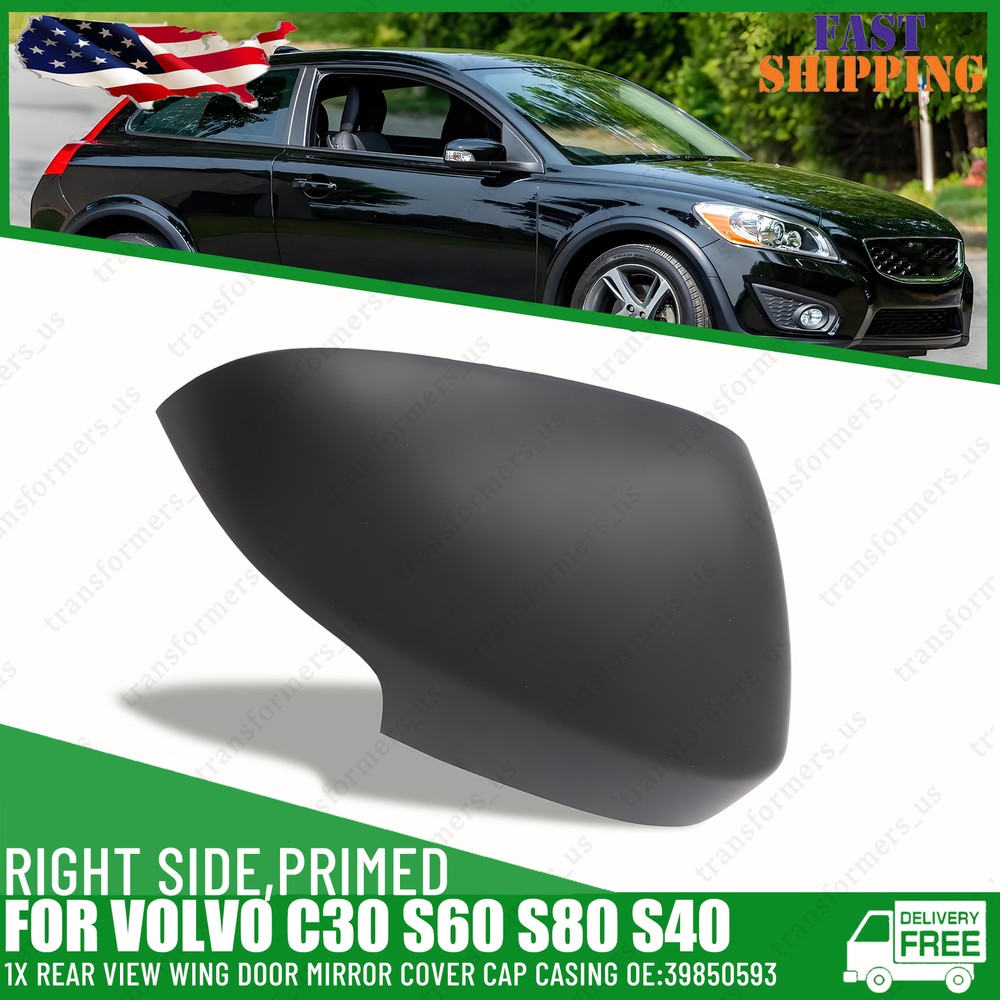 For Volvo C30 S60 S80 S40 Primed Right Side Rear View Mirror Cover Cap 39850593