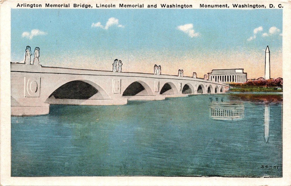 Arlington Memorial Bridge, Lincoln Memorial, Washington Monument, Postcard