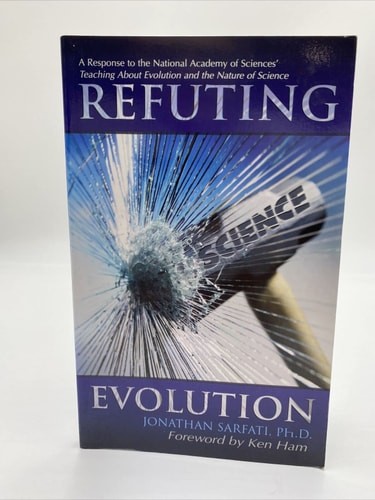 Refuting Evolution: A Handbook for Students, Parents, and Teachers Countering th