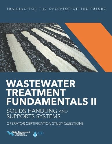 Wastewater Treatment Fundamentals II - Solids Handling and Support S (Paperback)Another great item from Rarewaves USA | Free delivery!
