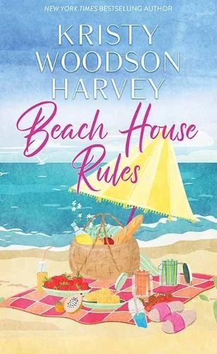 Kristy Woodson Harvey Beach House Rules (Hardback)Another great item from Rarewaves USA | Free delivery!