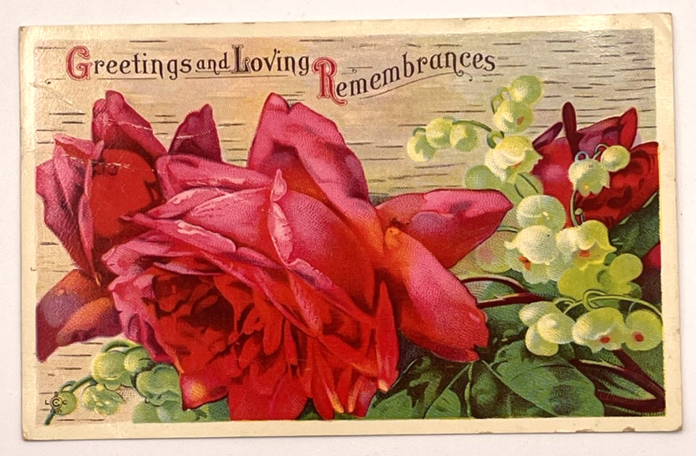 Antique Postcard Greetings And Loving Remembrances, Lily Of The Valley Red Roses