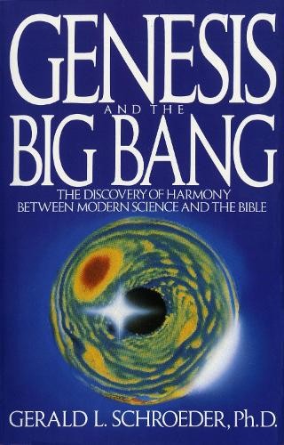 Genesis and the Big Bang Theory: Th..., Schroeder, Gera