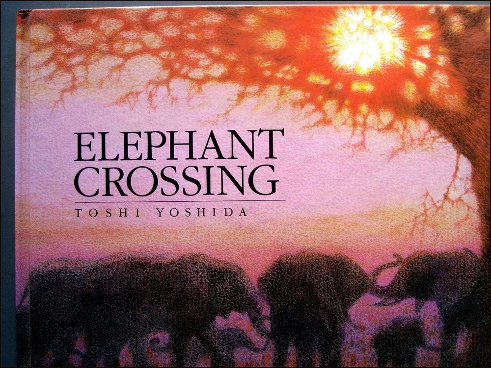 Elephant Crossing - hardcover Yoshida, Toshi